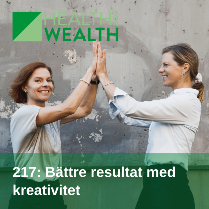 217-Battre-resultat-med-kreativitet-Health-for-wealth