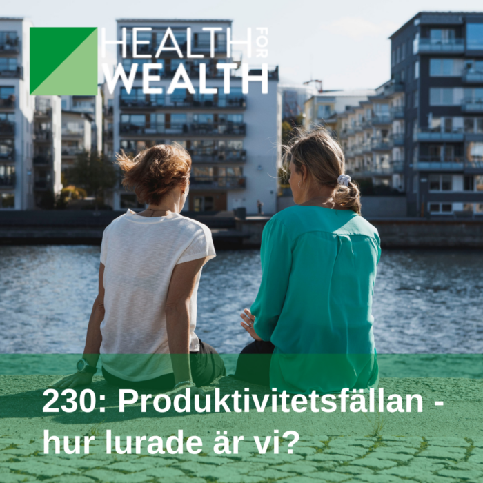 230-Produktivitetsfallan_hur_lurade_ar_vi_Health-for-wealth