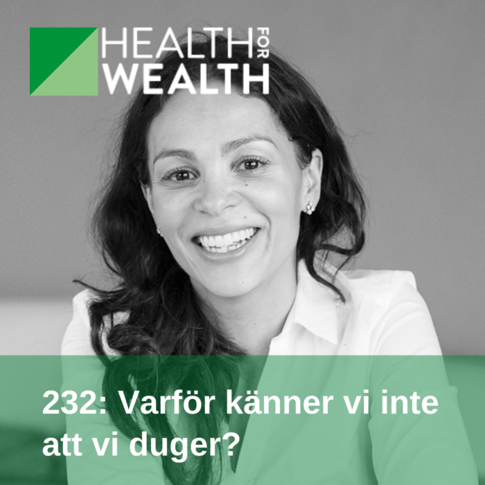 232-Varfor-kanner-vi-inte-att-vi-duger_Health-for-wealth