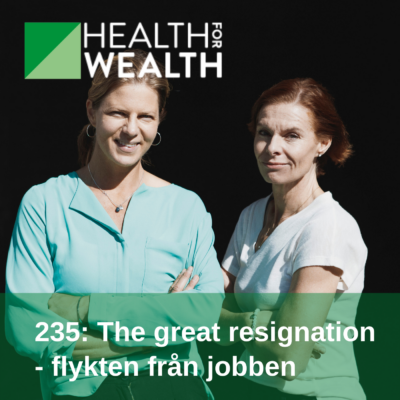 235-The-great-resignation_Health-for-wealth