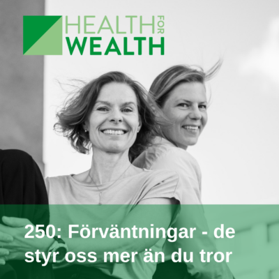 250 Förväntningar - Health for wealth