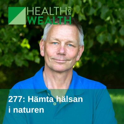277: Hämta hälsan i naturen
