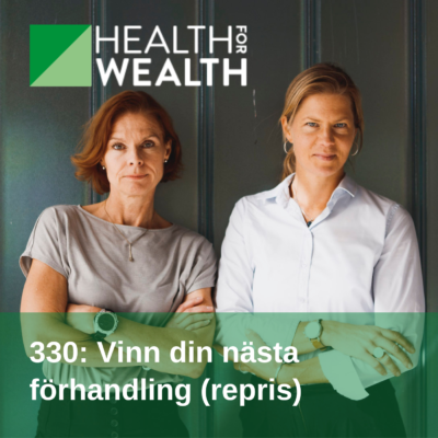 330: Vinn din nästa förhandling (repris)