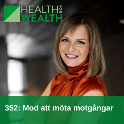 352: Mod att möta motgångar