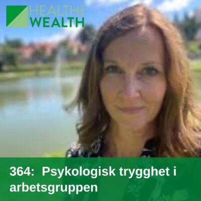 364: Psykologisk trygghet i arbetsgruppen